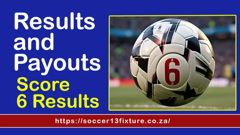 Results and Payouts – Soccer 6